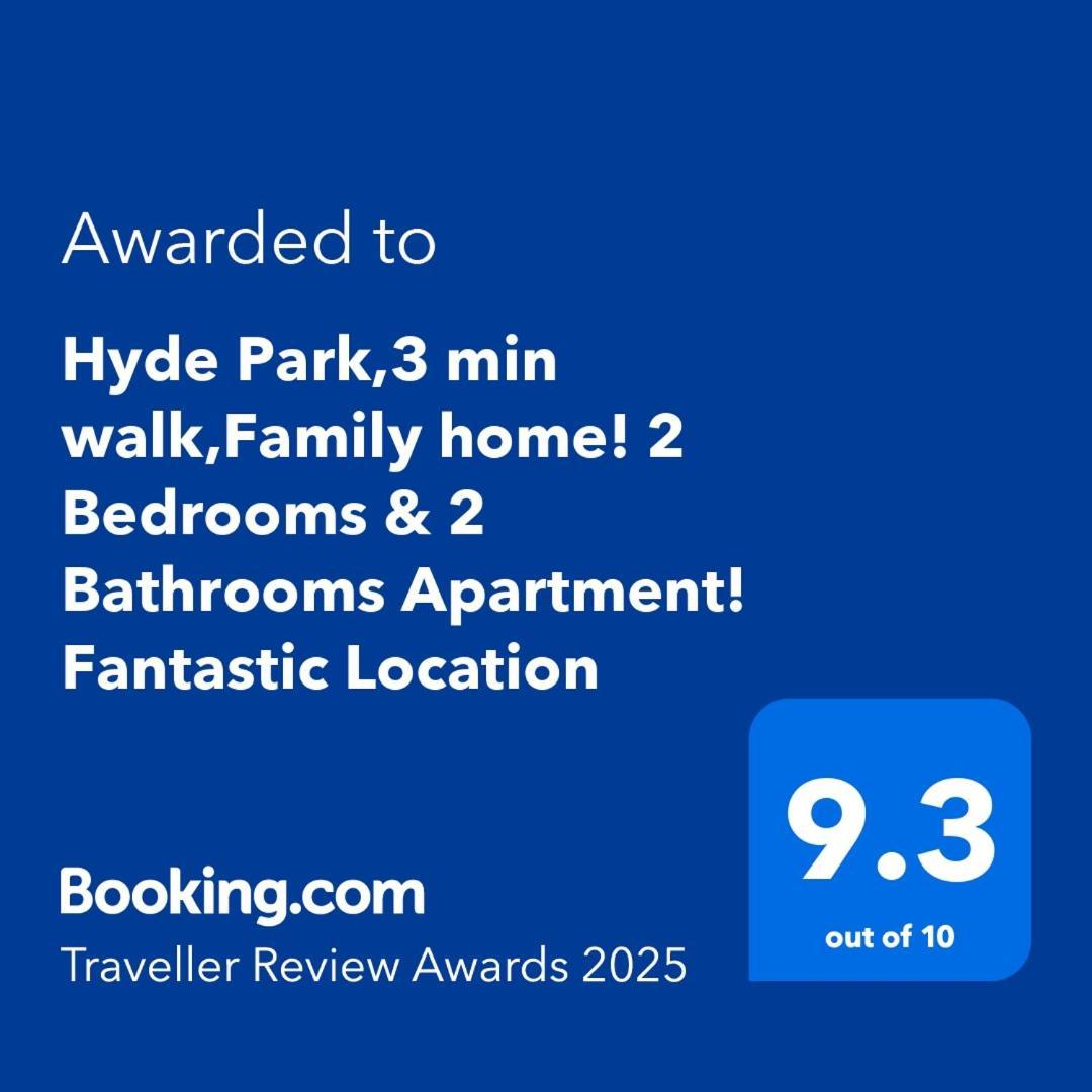 Hyde Park,3 Min Walk,Family Home! 2 Bedrooms & 2 Bathrooms Apartment! Fantastic Location Londen Buitenkant foto